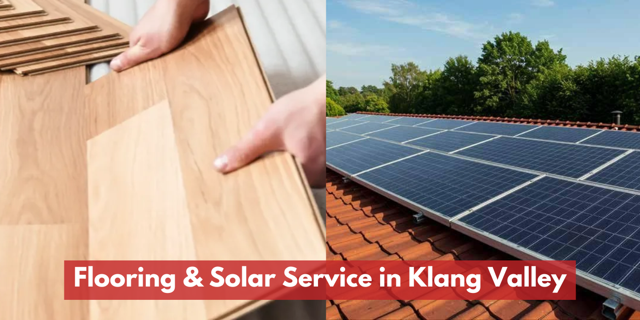 Flooring & Solar System Specialist | J & M Technology (M) Sdn Bhd